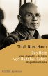 Das Herz von Buddhas Lehre: Leiden verwandeln - die Praxis des glücklichen Lebens Das Herz von Buddhas Lehre: Leiden verwandeln - die Praxis des glücklichen Lebens